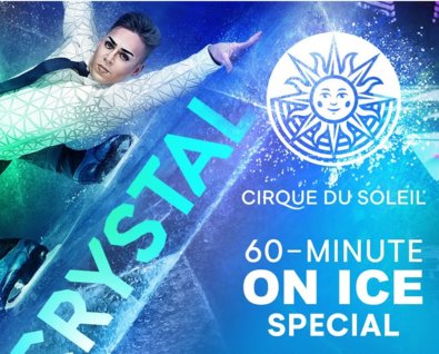 Ледовые шоу Cirque du Soleil Crystal и Axel
