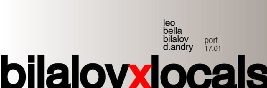 Bilalov x Locals