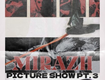 MIRAZH PICTURE SHOW